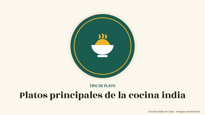 Platos principales: imagen provisional con el cuenco del logo de Cocina India en Casa