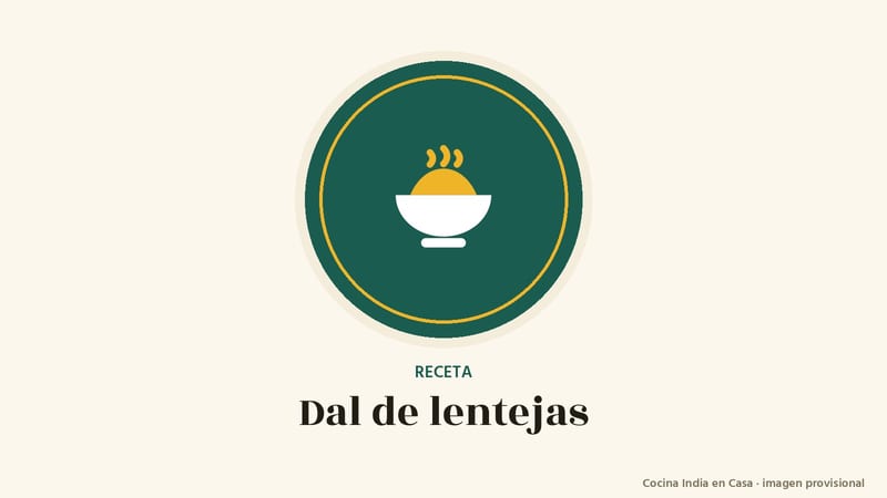 Dal de lentejas: imagen provisional con el cuenco del logo de Cocina India en Casa