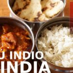 Menú Completo de India - Receta de Pollo al Curry, Pan Naan y Arroz Basmati