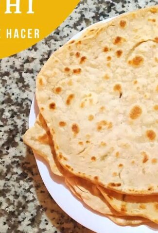 Receta de Chapathi - Pan Indio Fácil y Delicioso